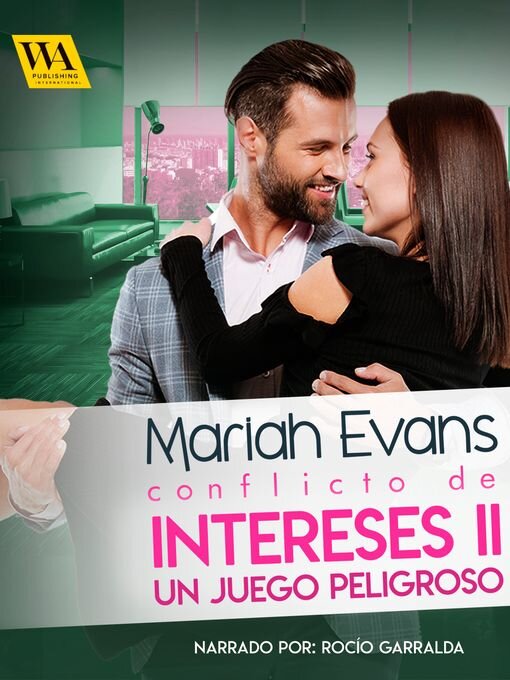 Title details for Conflicto de intereses II by Mariah Evans - Wait list